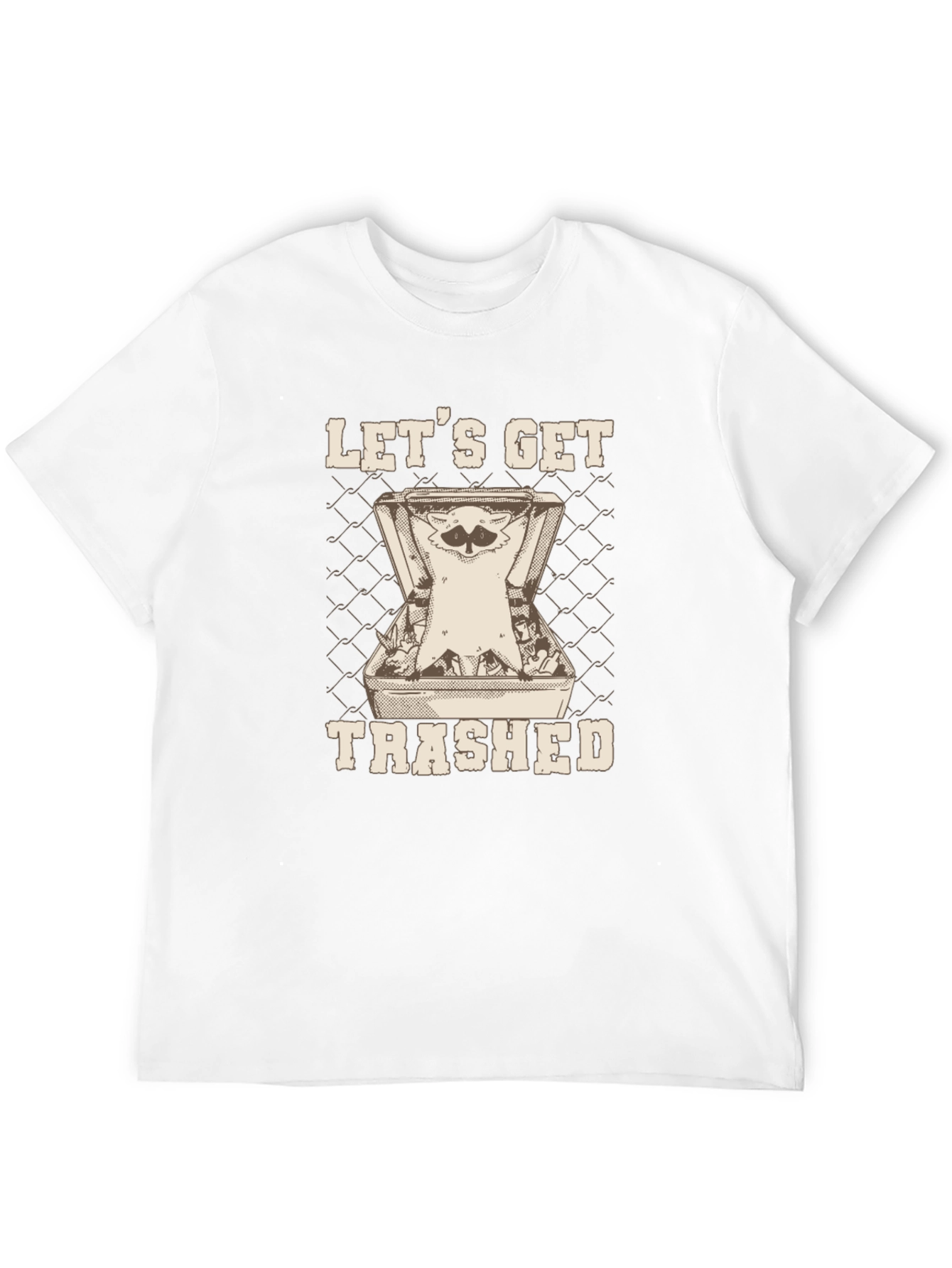 Lets Get Trashed T-Shirt