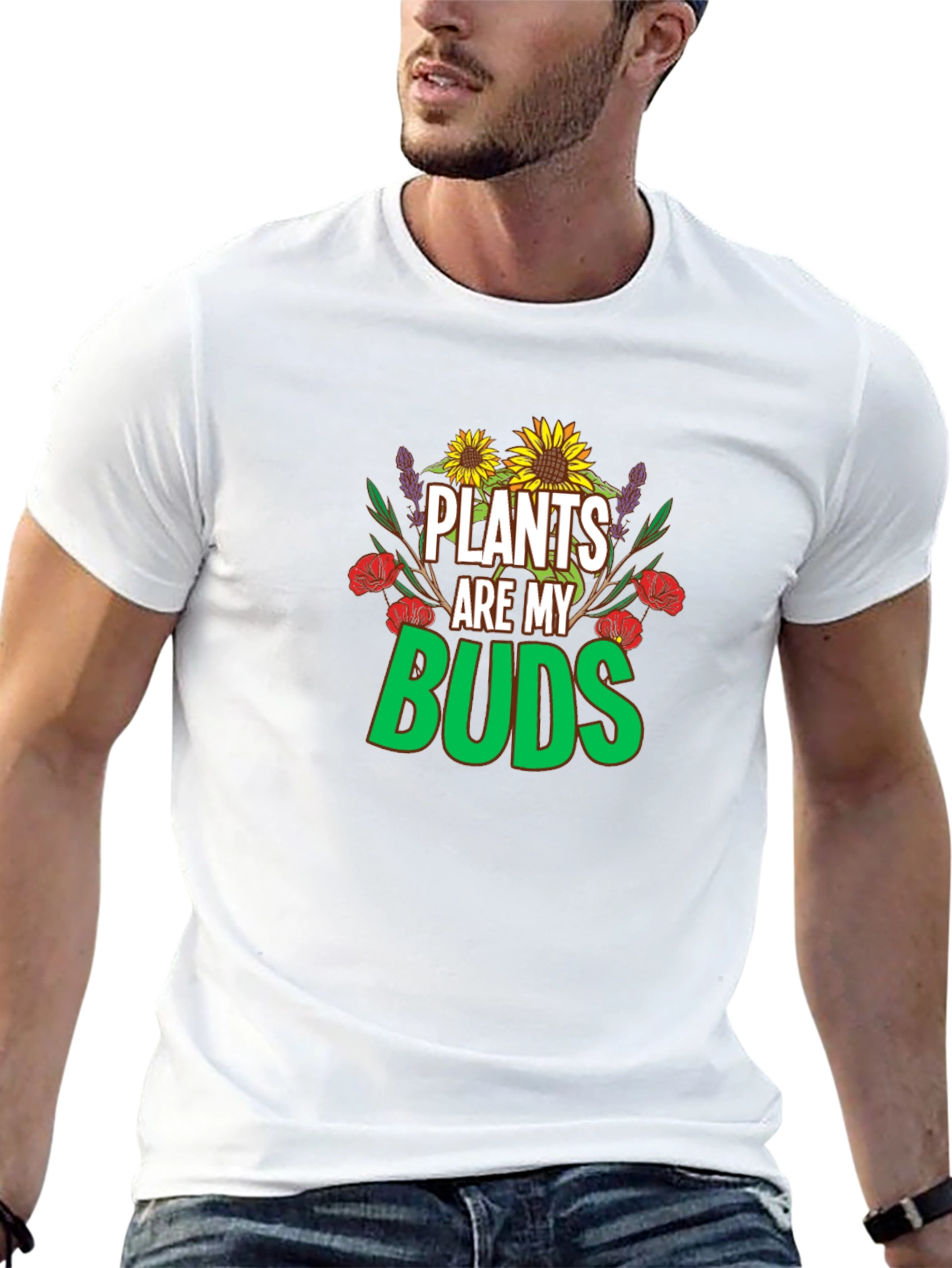 Plants are my Buds T-Shirt