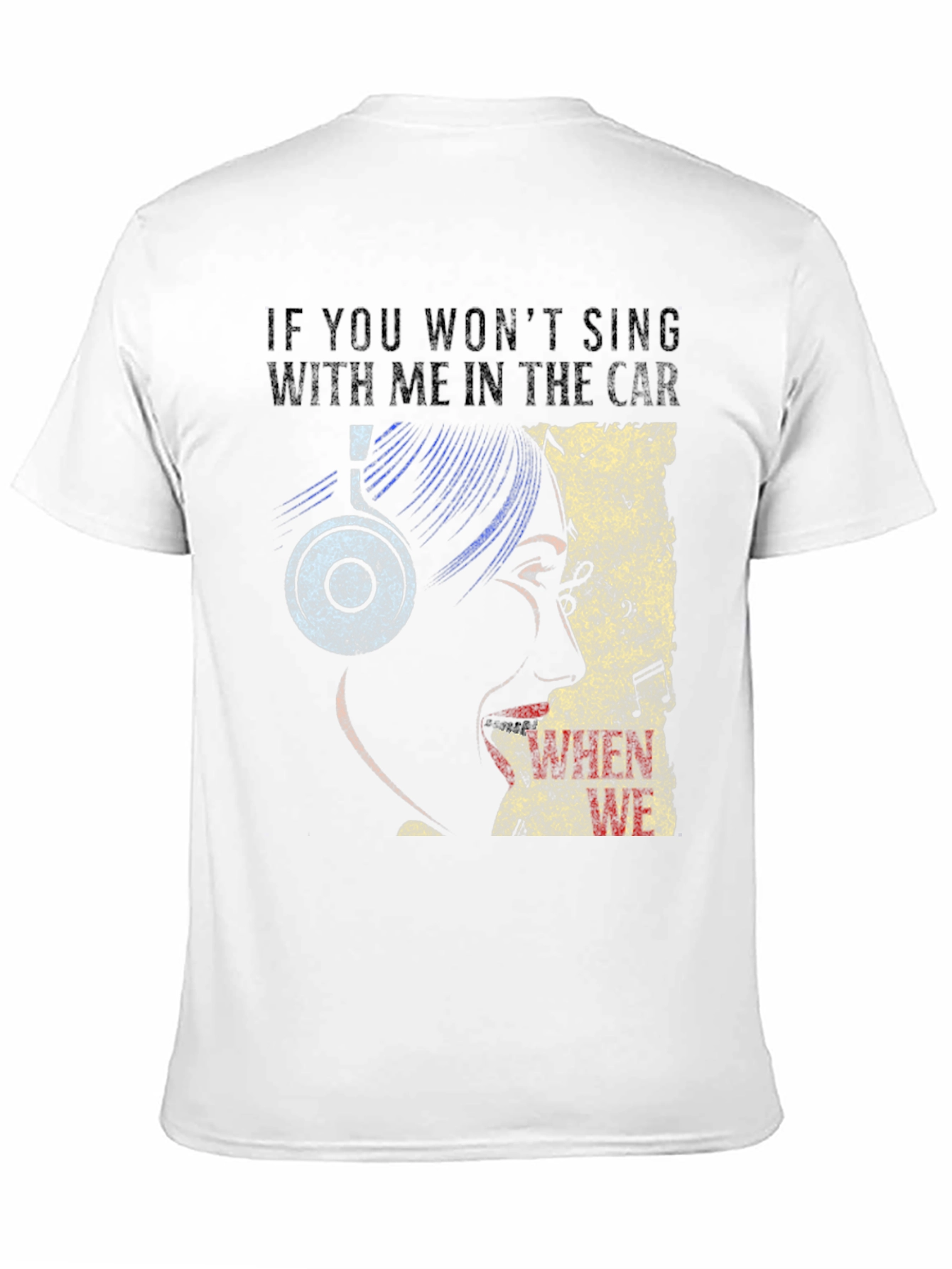 Sing in the Car T-Shirt