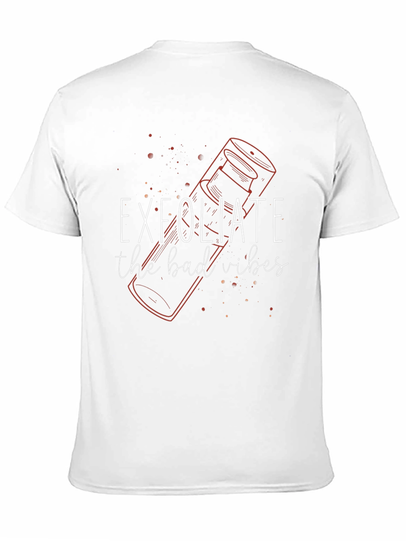 Exfoliate the Bad Vibes Graphic Tee