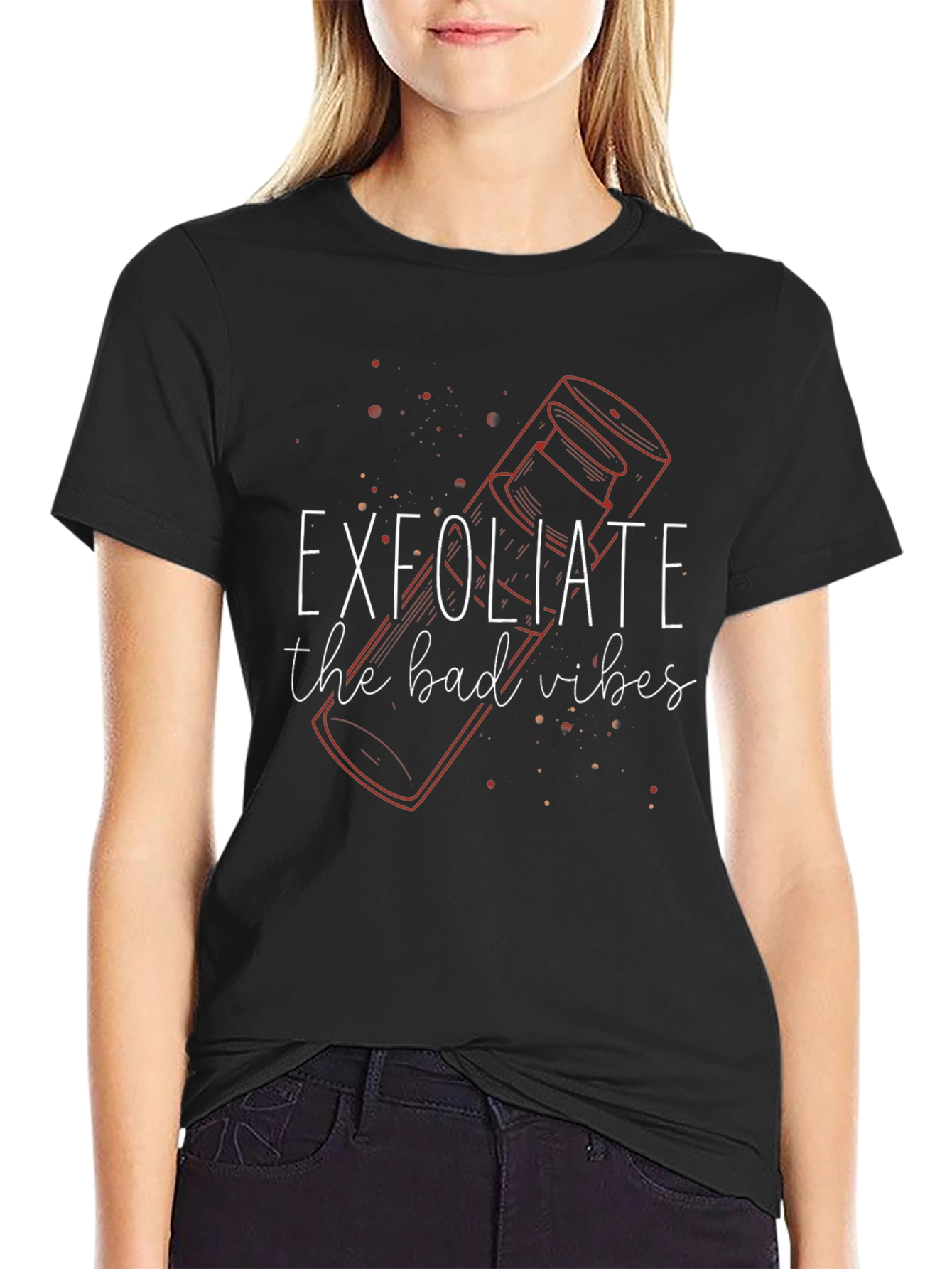 Exfoliate the Bad Vibes Graphic Tee