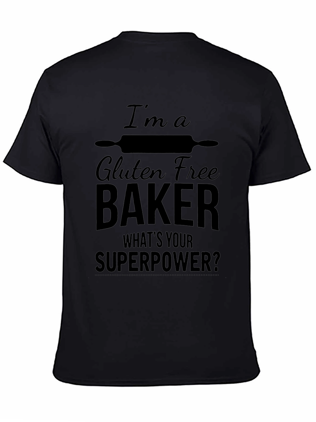 Gluten Free Baker T-Shirt - Superpower Design