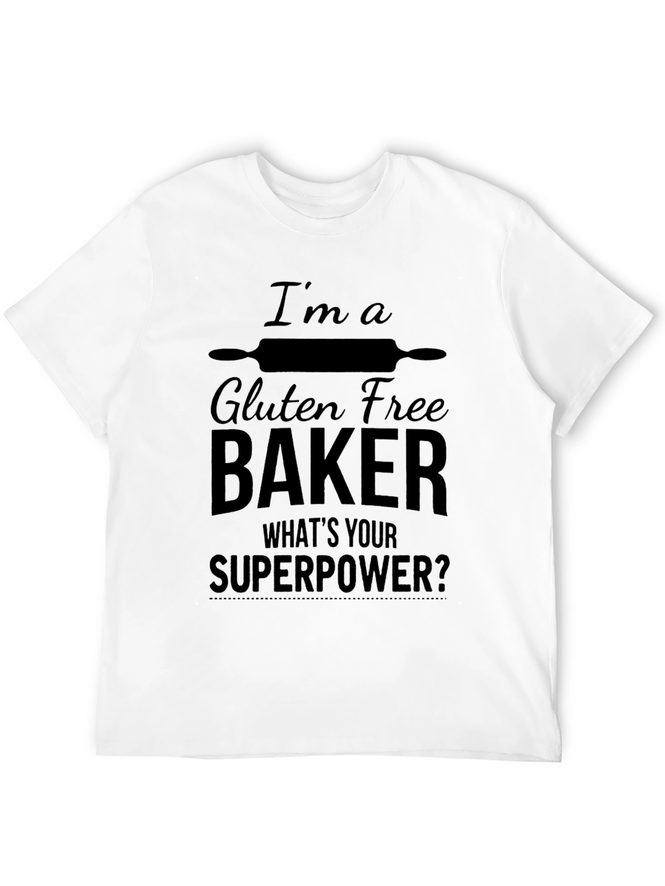 Gluten Free Baker T-Shirt - Superpower Design