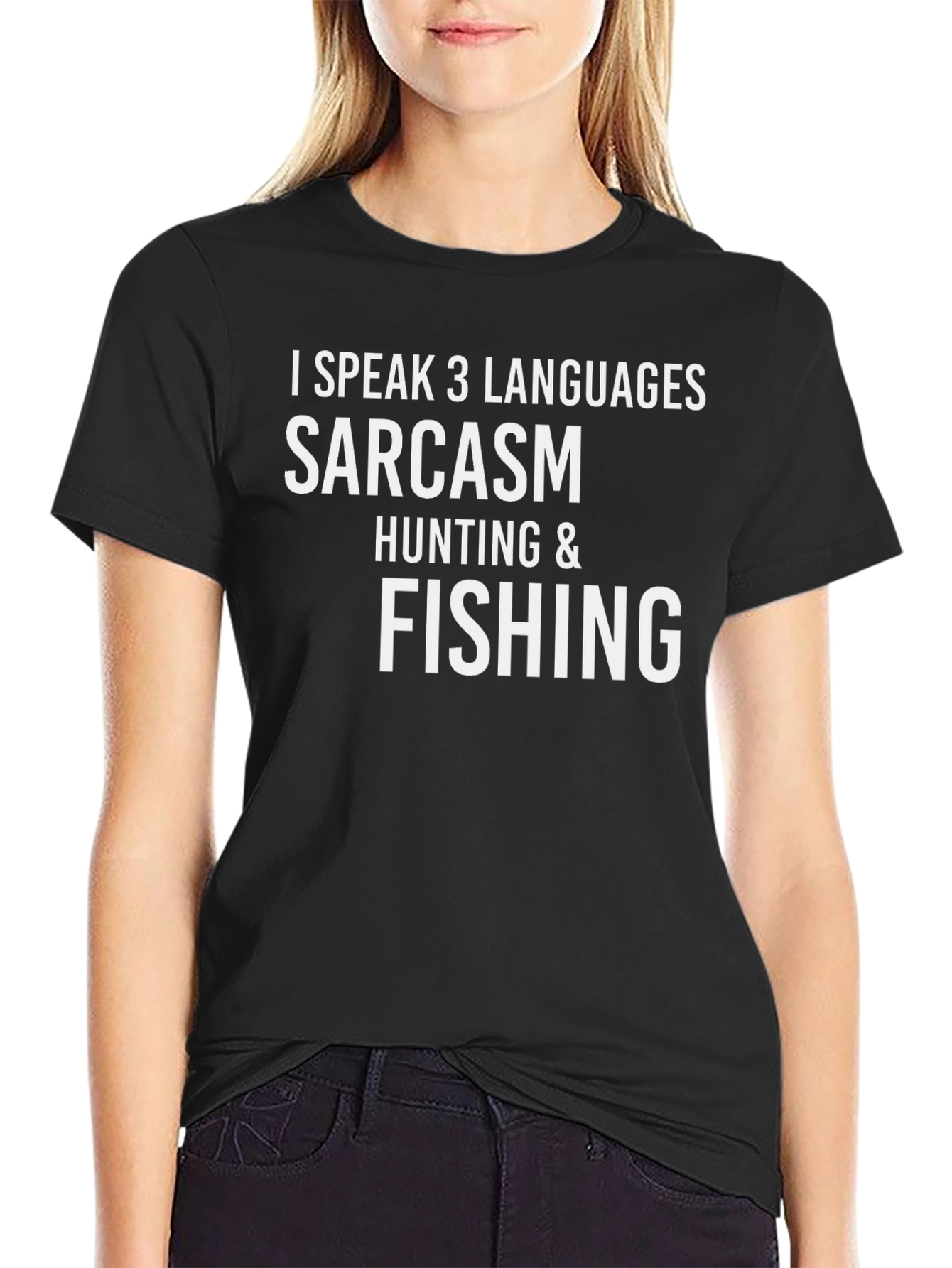 Sarcasm Hunting Fishing T-Shirt