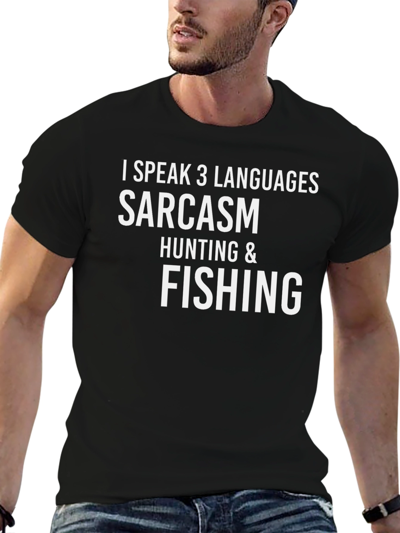 Sarcasm Hunting Fishing T-Shirt