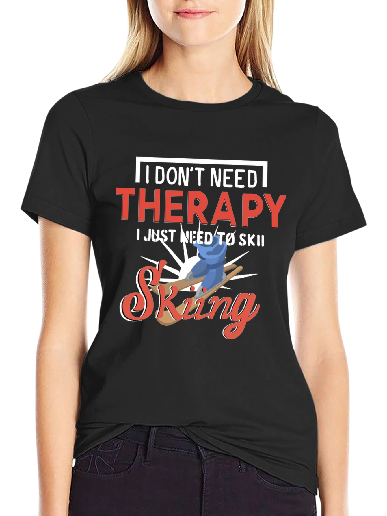 Funny Skiing T-Shirt - No Therapy Needed