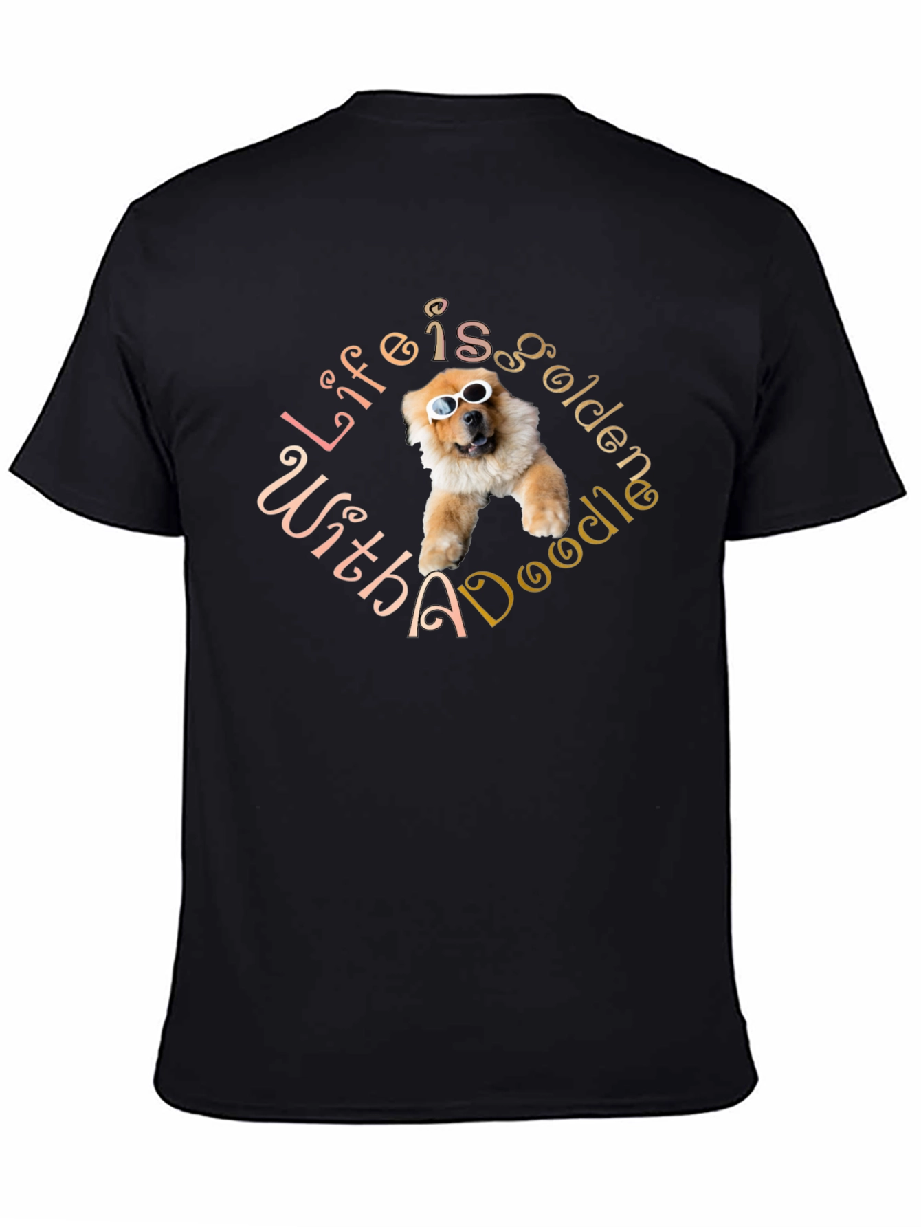 Life is Golden with a Doodle Graphic T-Shirt