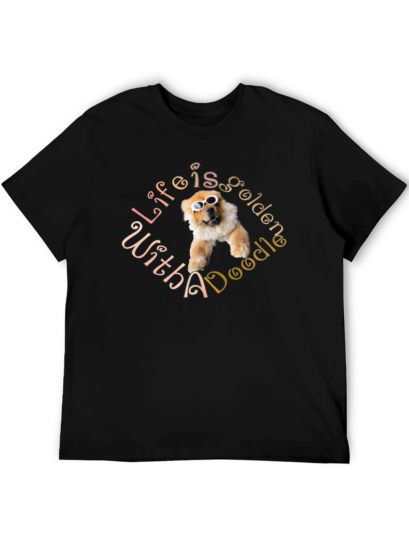Life is Golden with a Doodle Graphic T-Shirt