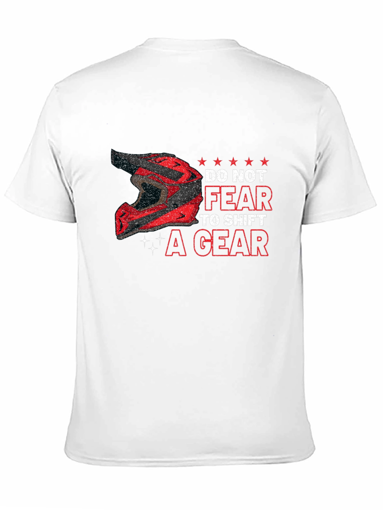 Do Not Fear to Shift a Gear Black T-Shirt