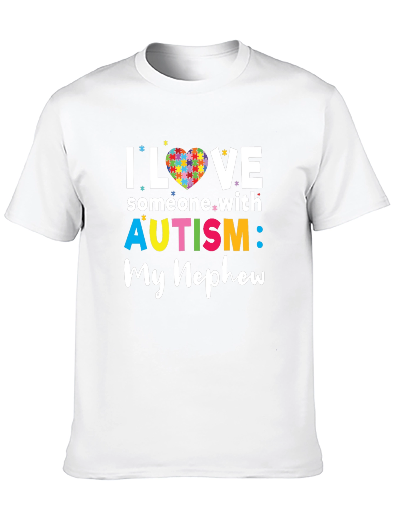 Autism Awareness T-Shirt: I Love Someone With Autism