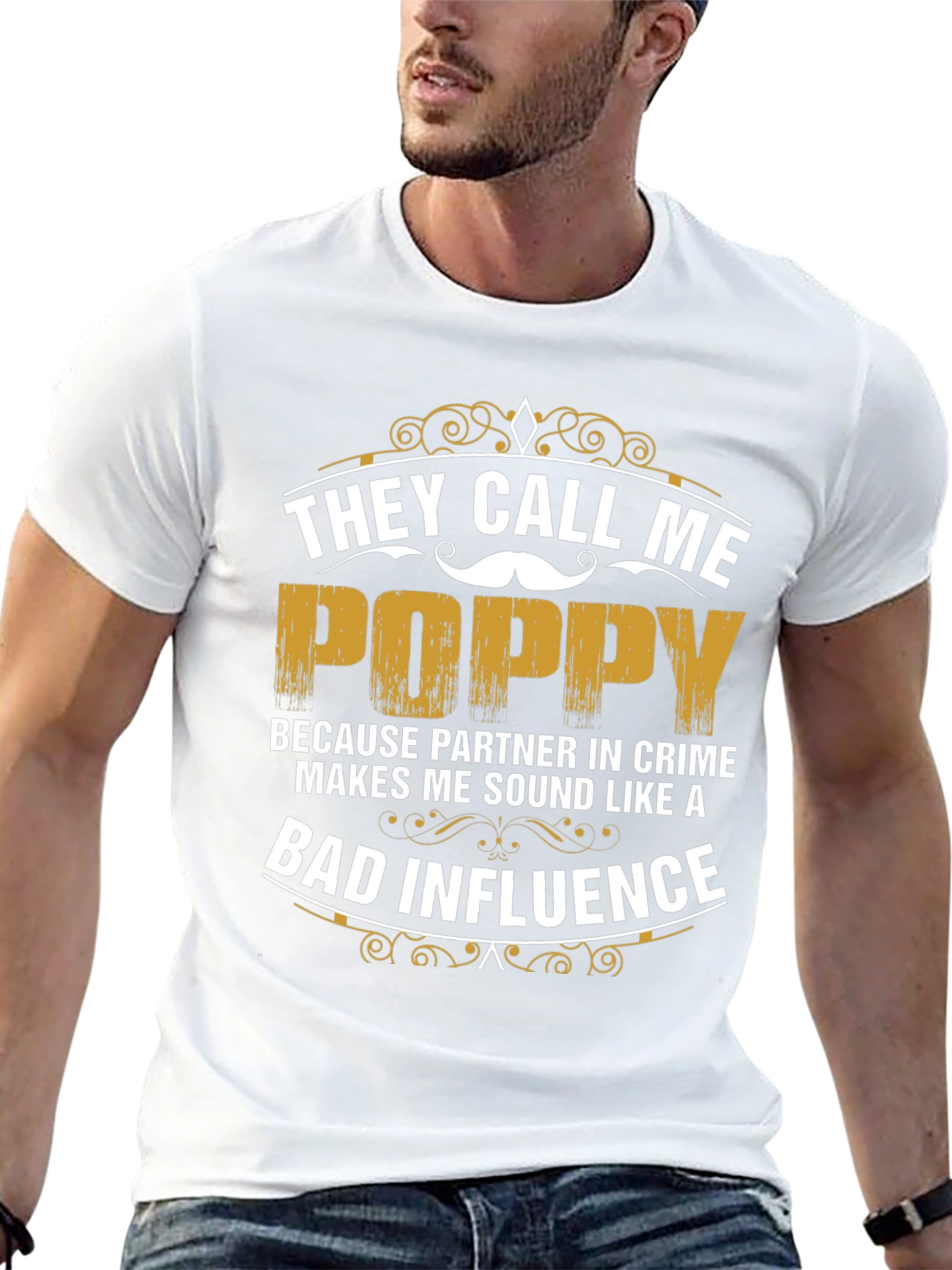 They Call Me Poppy T-Shirt - Bad Influence Tee
