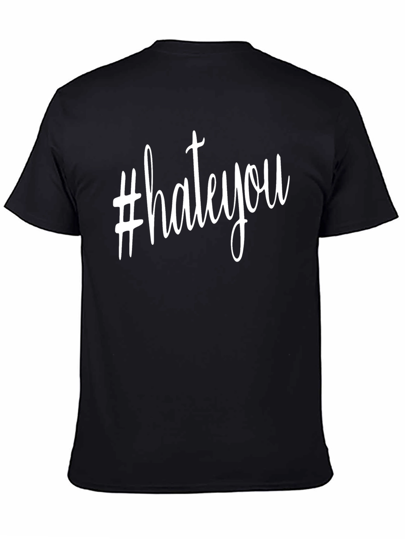#hateyou Graphic Print Crew Neck T-Shirt