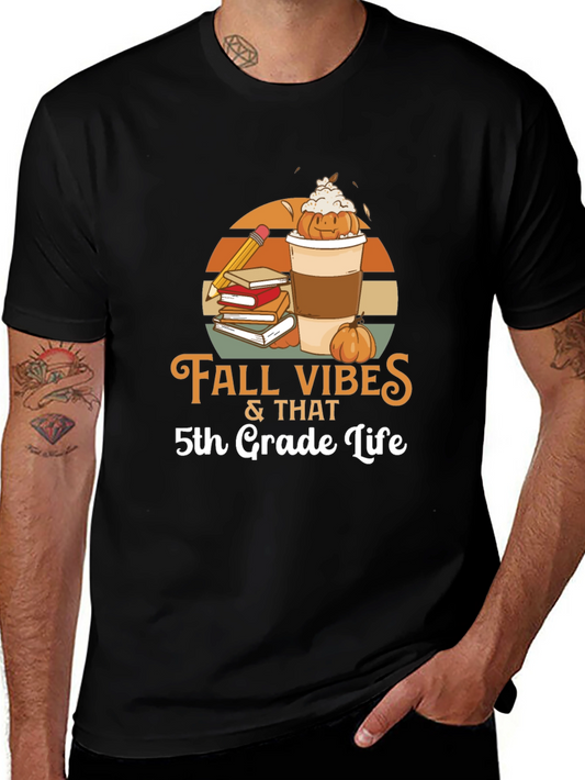 Fall Vibes 5th Grade Life T-Shirt