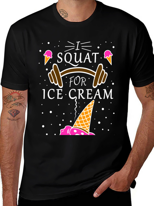 I Squat for Ice Cream Graphic T-Shirt