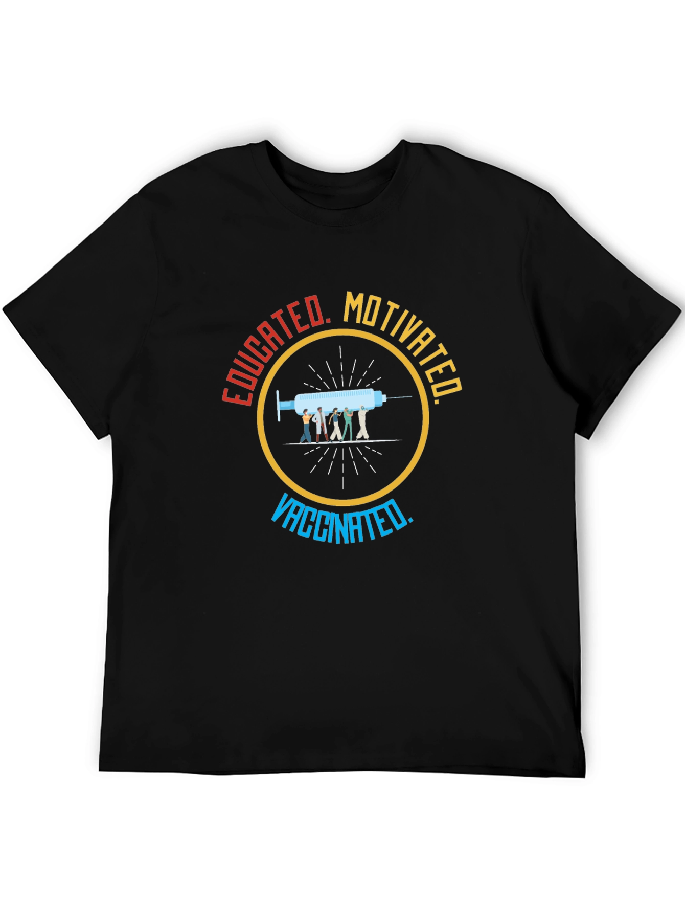 Educated Motivated Vaccinated T-Shirt