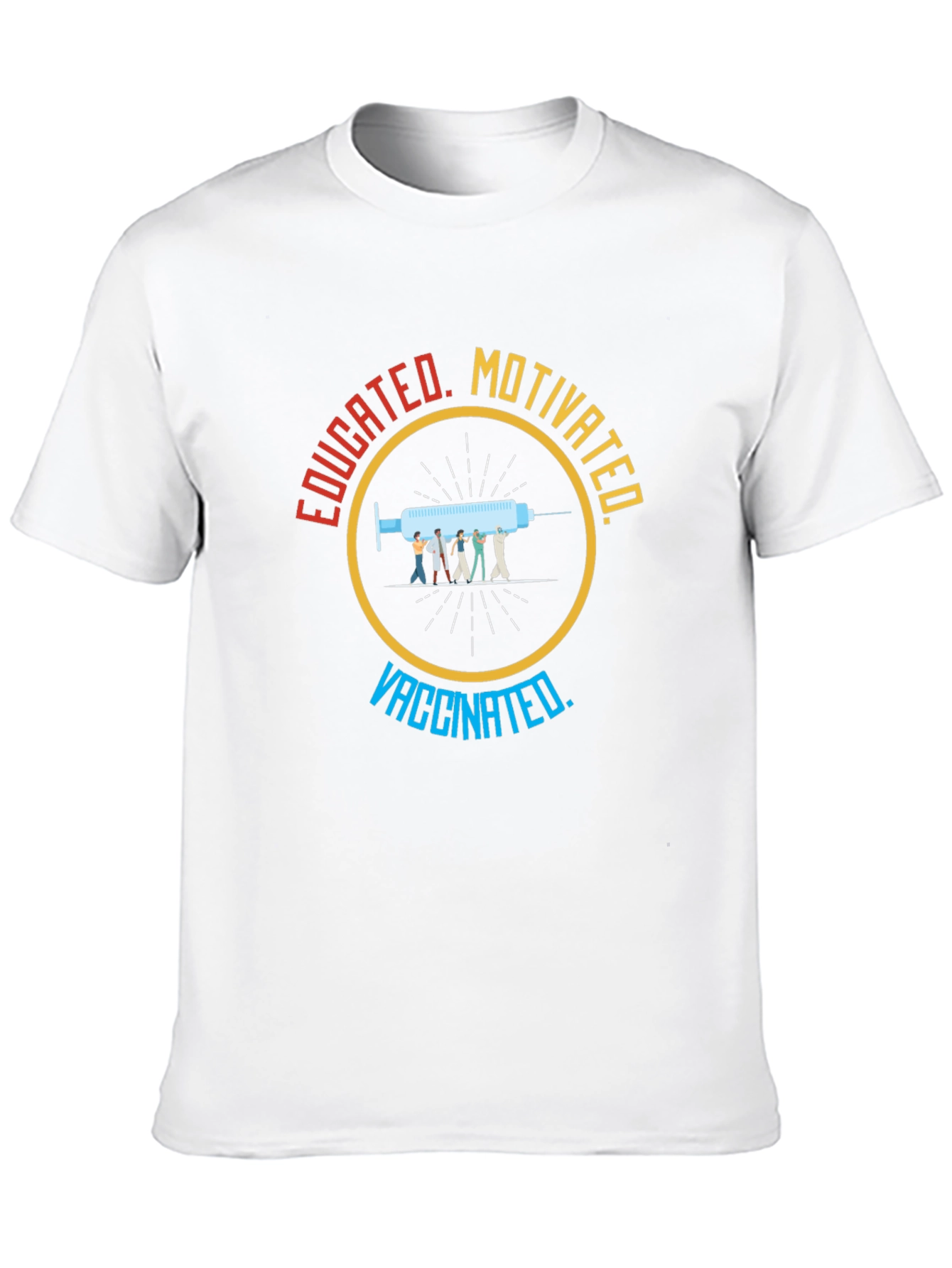 Educated Motivated Vaccinated T-Shirt