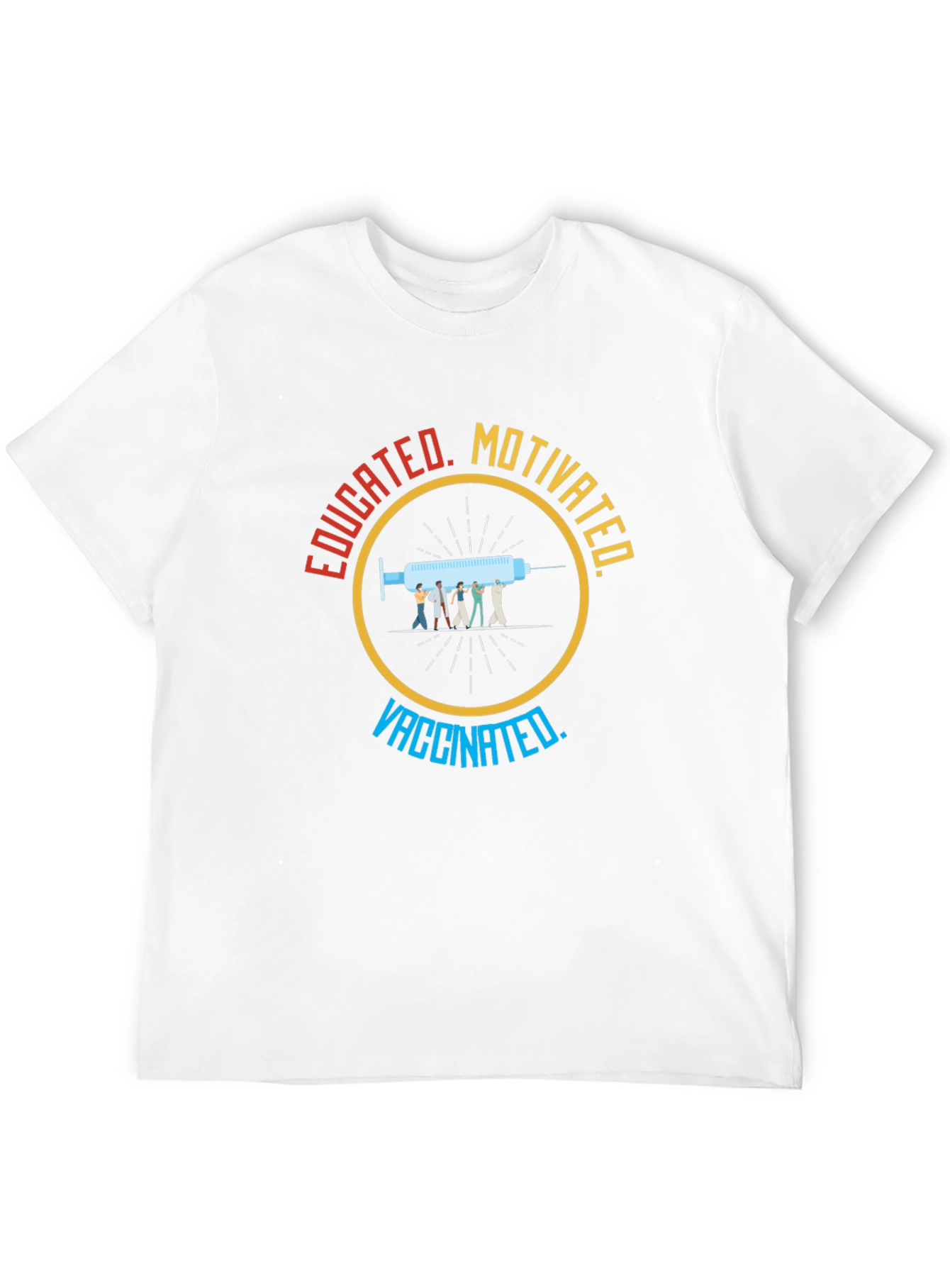 Educated Motivated Vaccinated T-Shirt