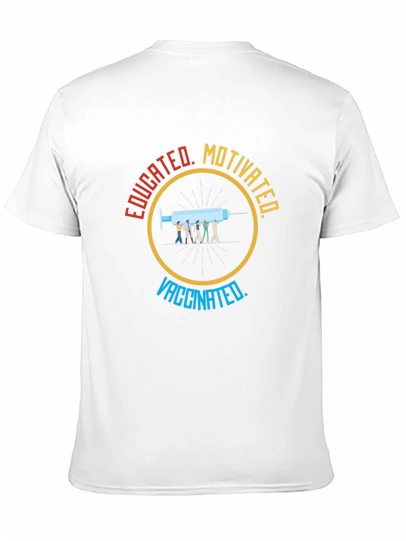 Educated Motivated Vaccinated T-Shirt