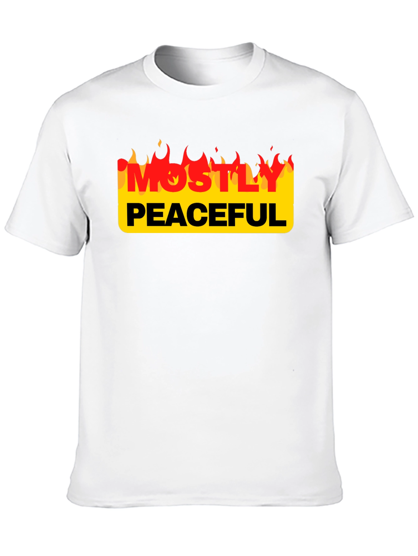 Mostly Peaceful Tee - Protest Slogan T-Shirt
