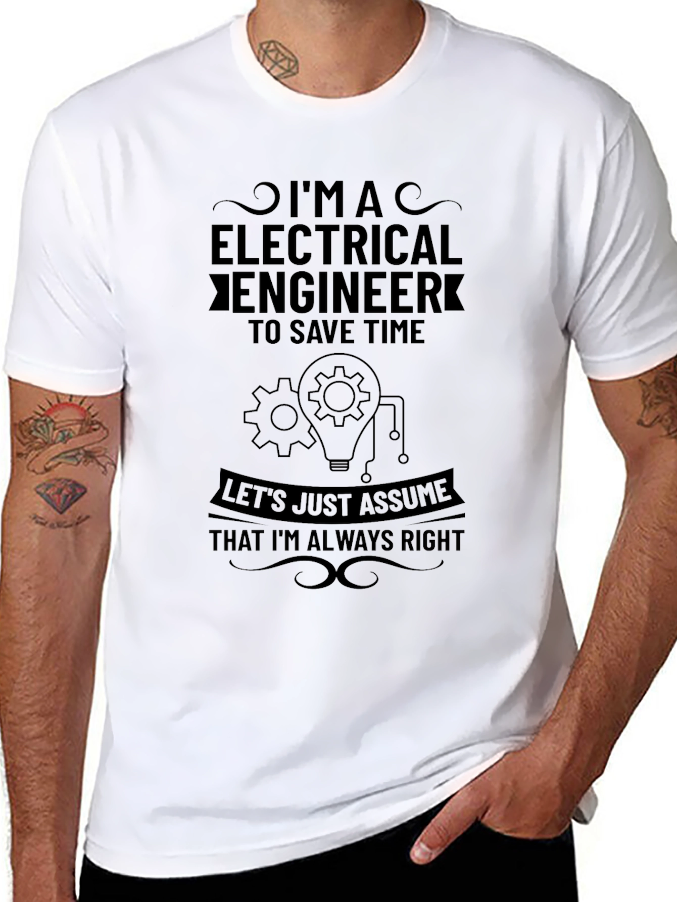 Electrical Engineer Funny T-Shirt - Always Right