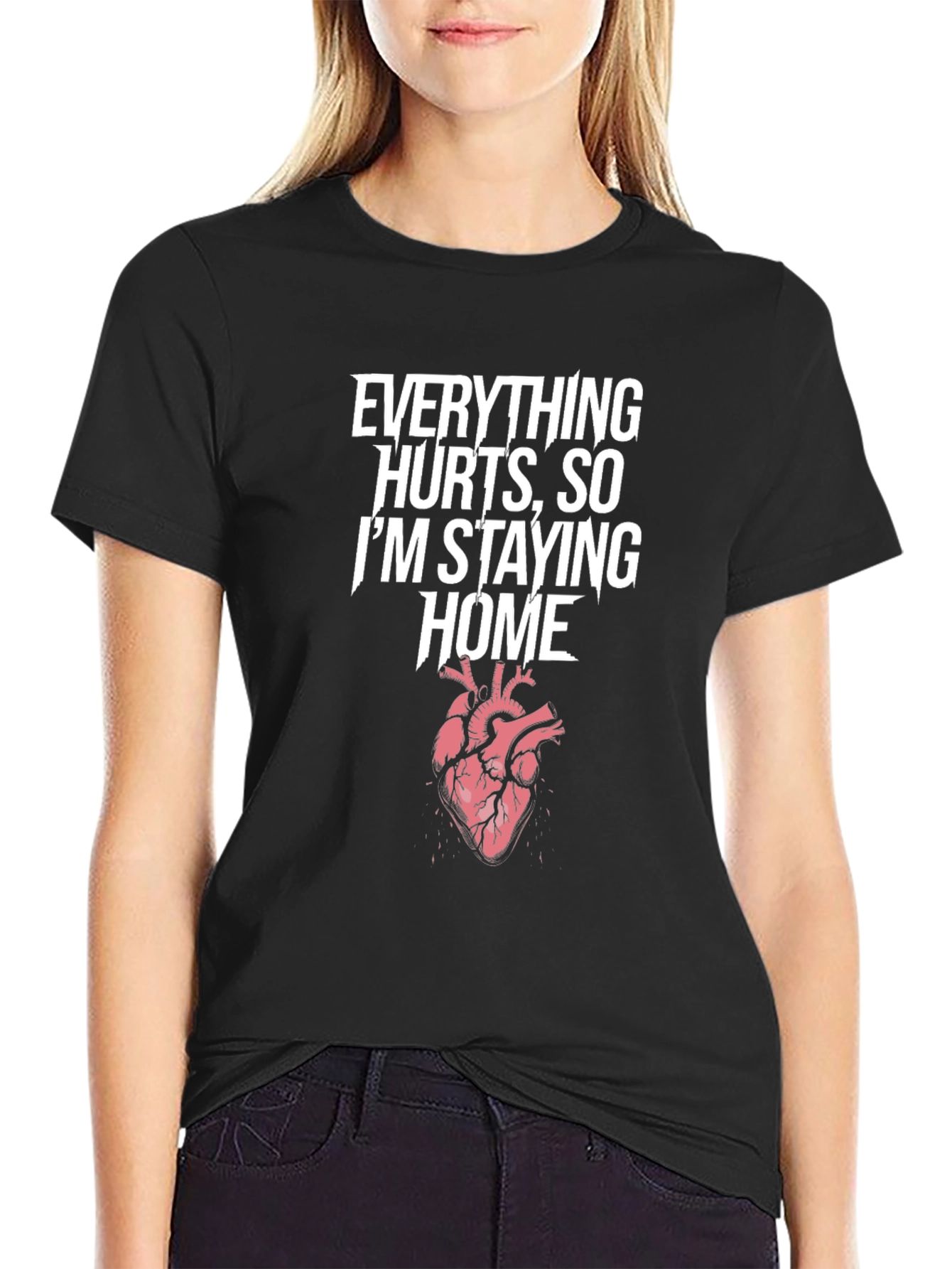 Everything Hurts T-Shirt Stay Home Heart Graphic Tee