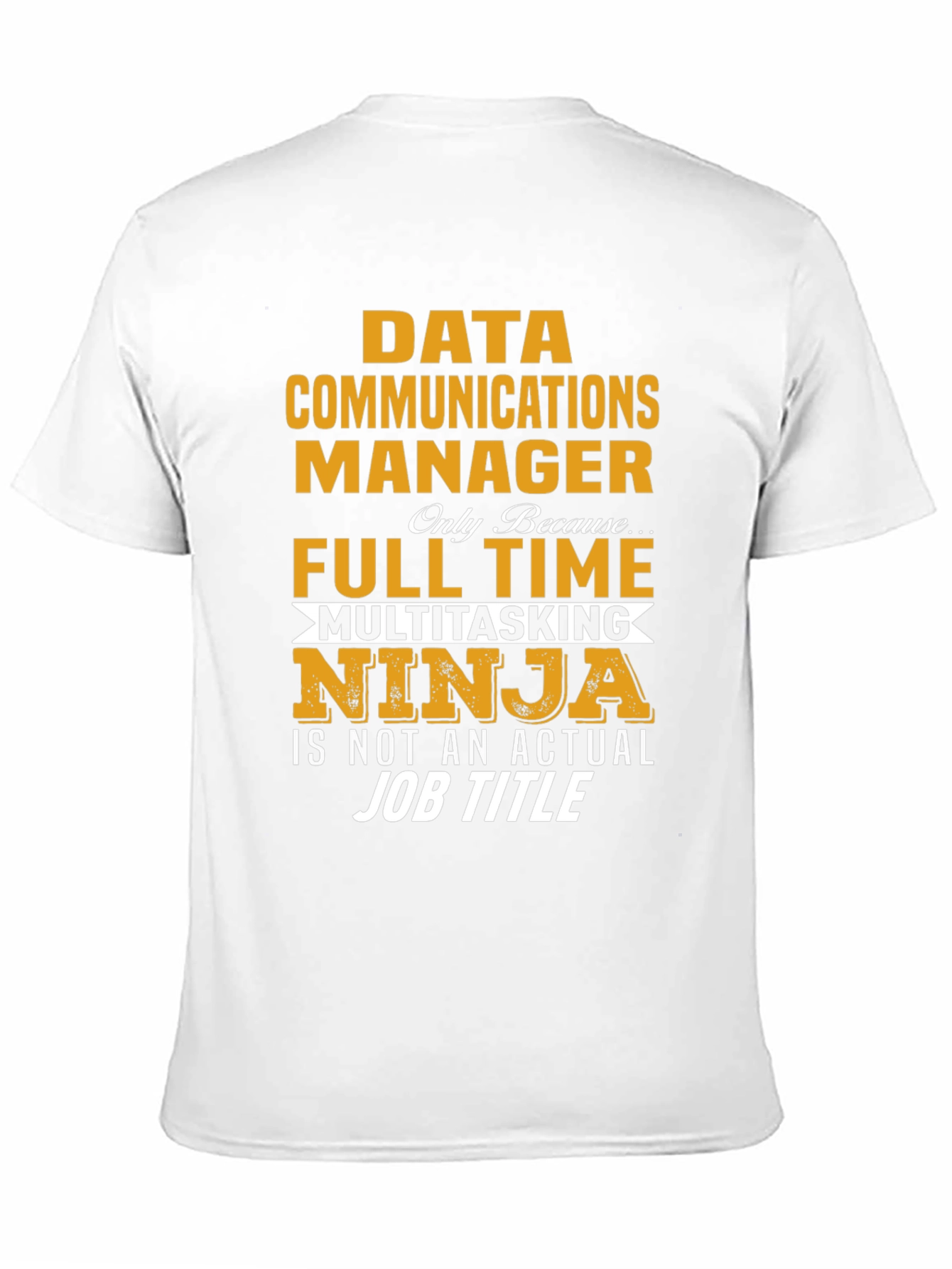 Data Communications Manager Ninja T-Shirt