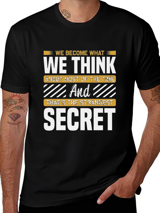 Inspirational Secret T-Shirt - Think and Become
