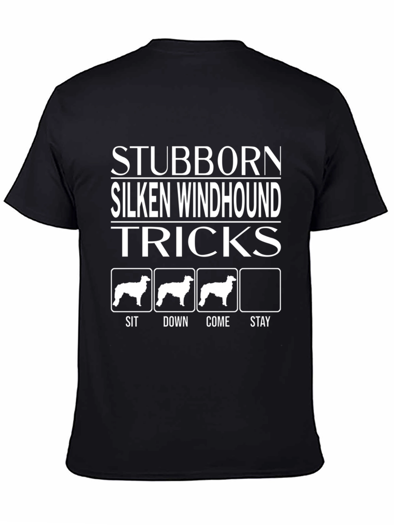 Stubborn Silken Windhound T-Shirt - Dog Tricks