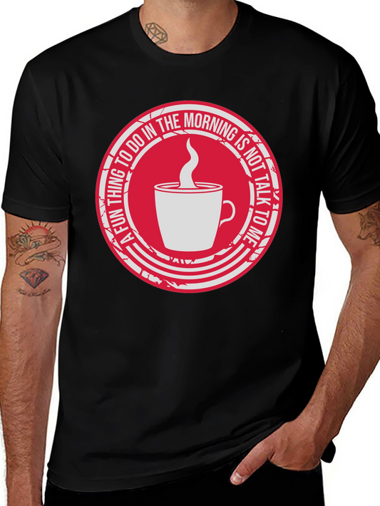 Morning Coffee Graphic Tee - Dont Talk to Me