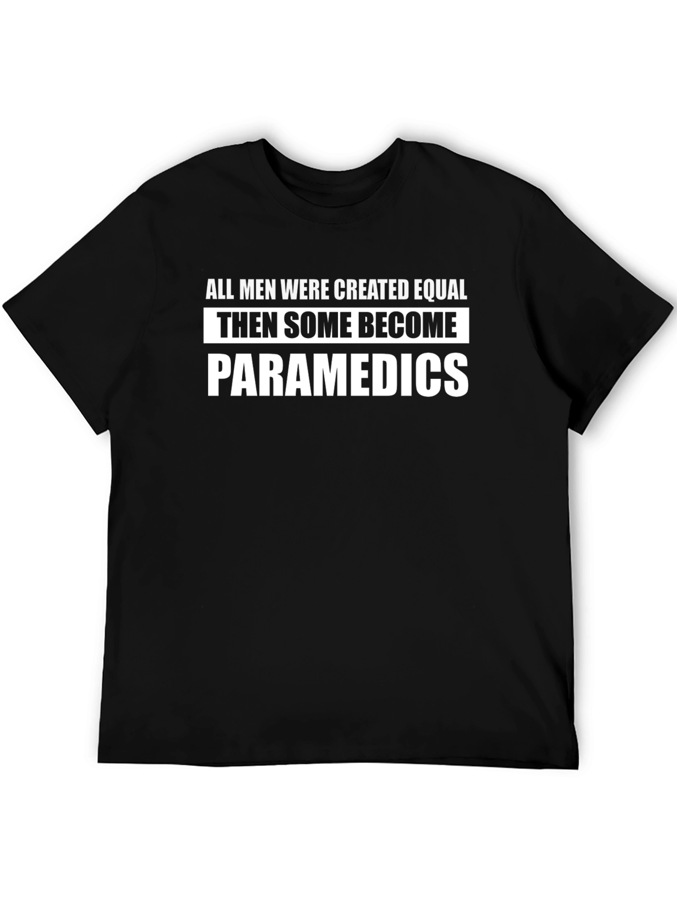 Paramedic Humor T-Shirt