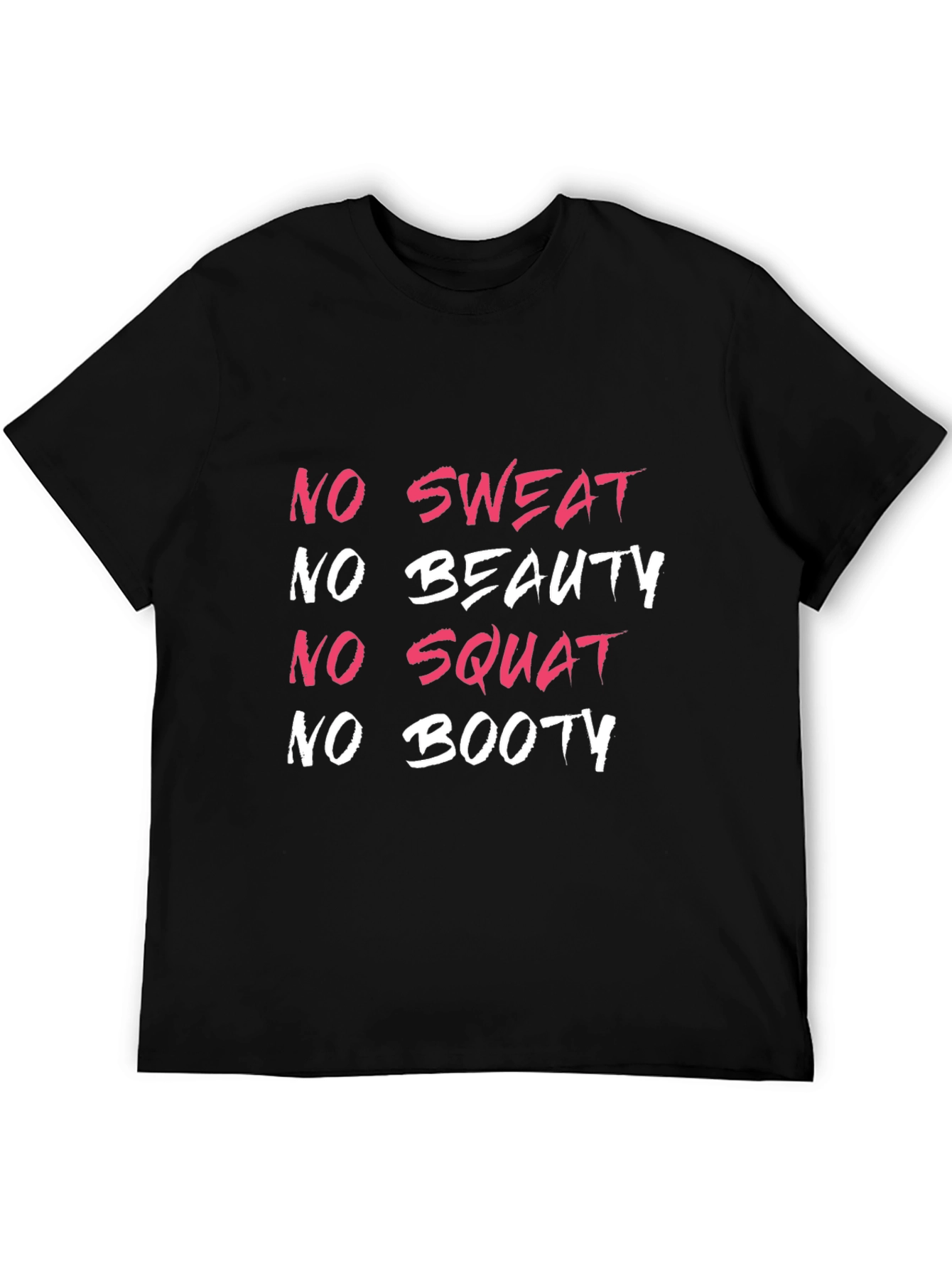 No Sweat No Beauty Gym Workout T-Shirt