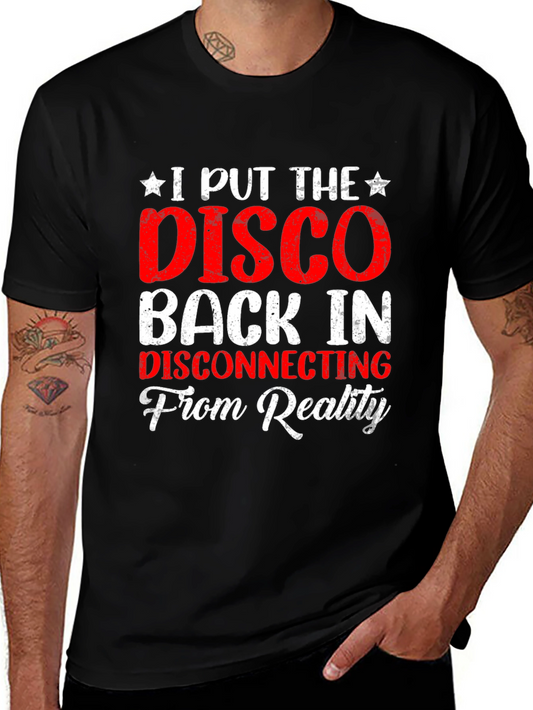 Disco Back In Reality T-Shirt