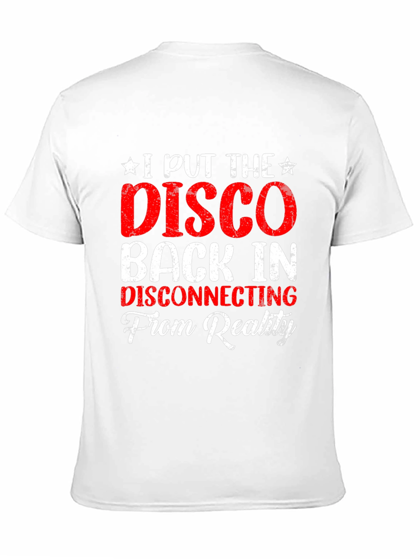 Disco Back In Reality T-Shirt