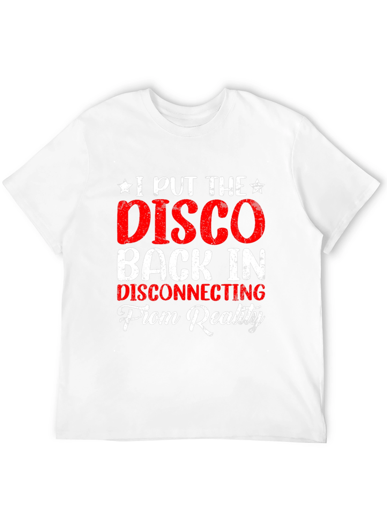 Disco Back In Reality T-Shirt