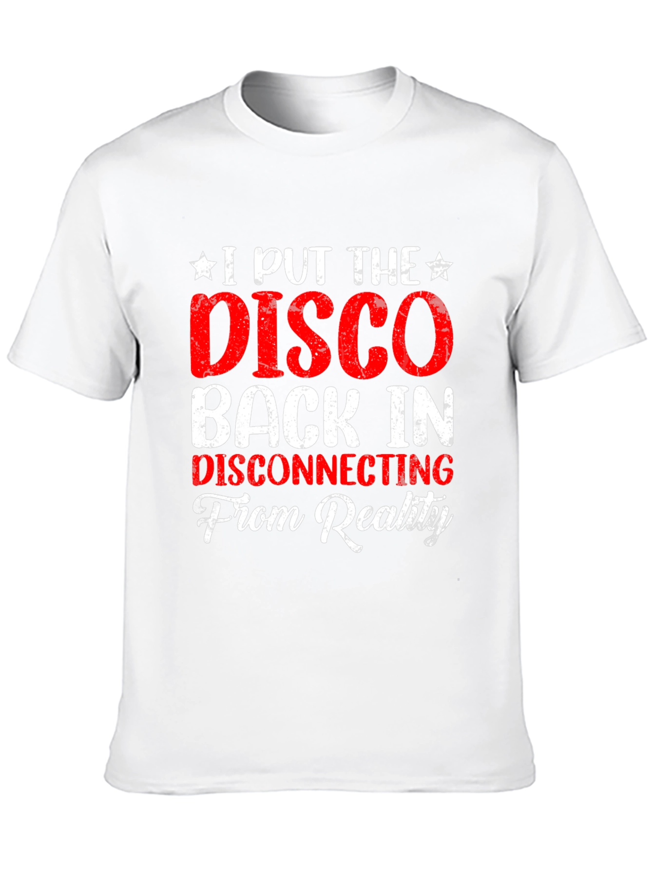 Disco Back In Reality T-Shirt