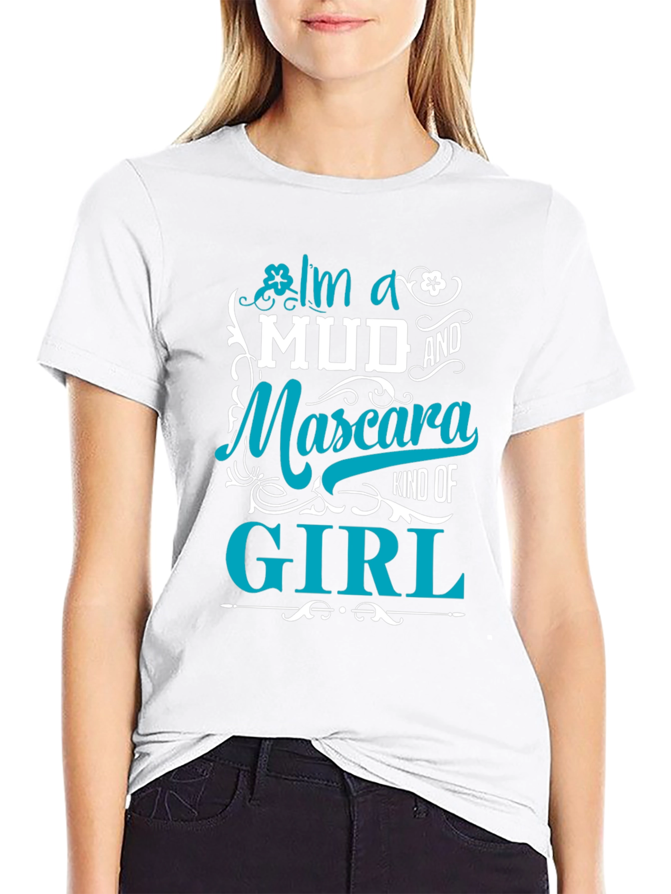 Mud & Mascara Girl T-Shirt - Trendy Womens Tee
