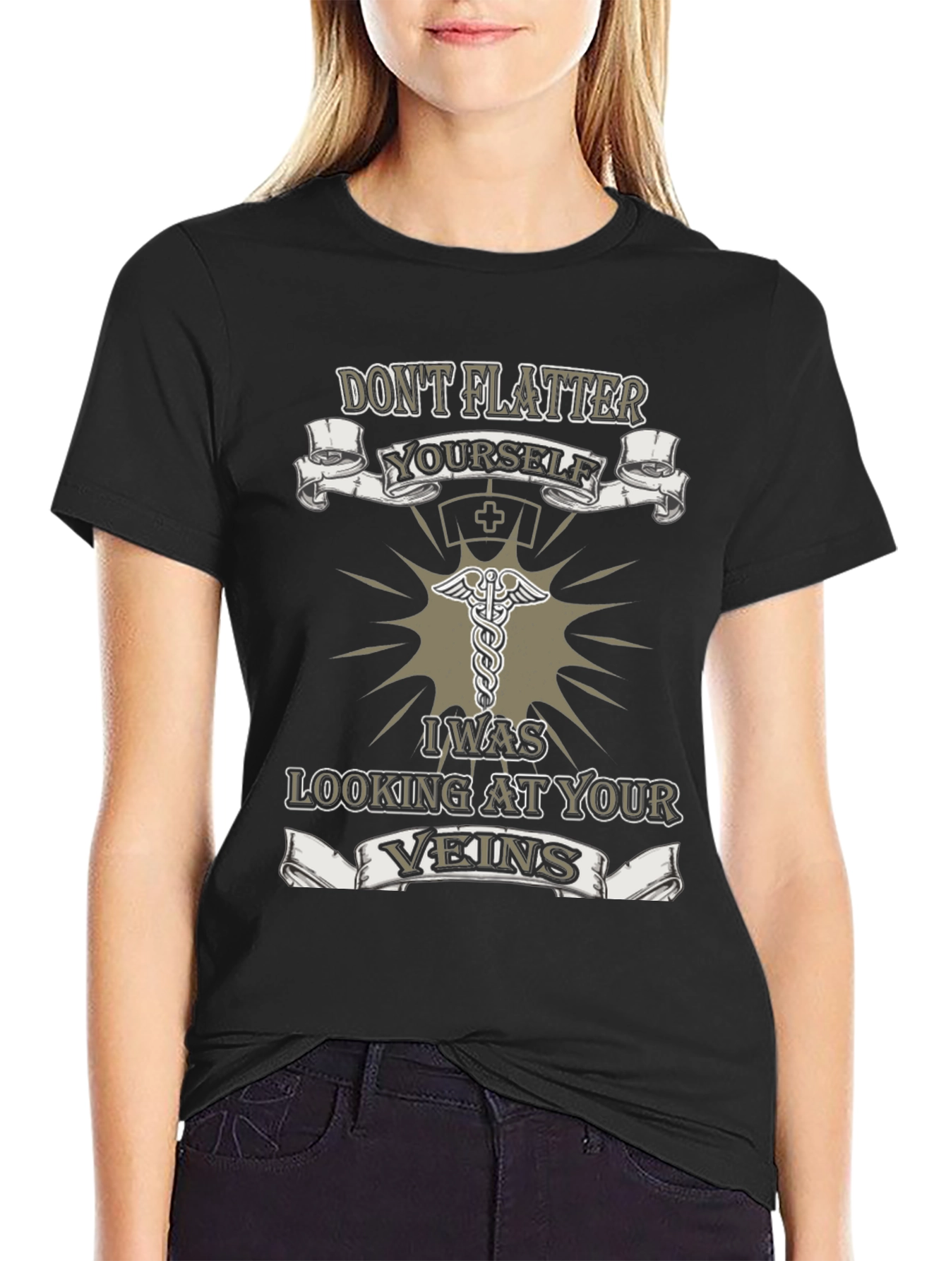 Nurse Vein T-Shirt - Dont Flatter Yourself
