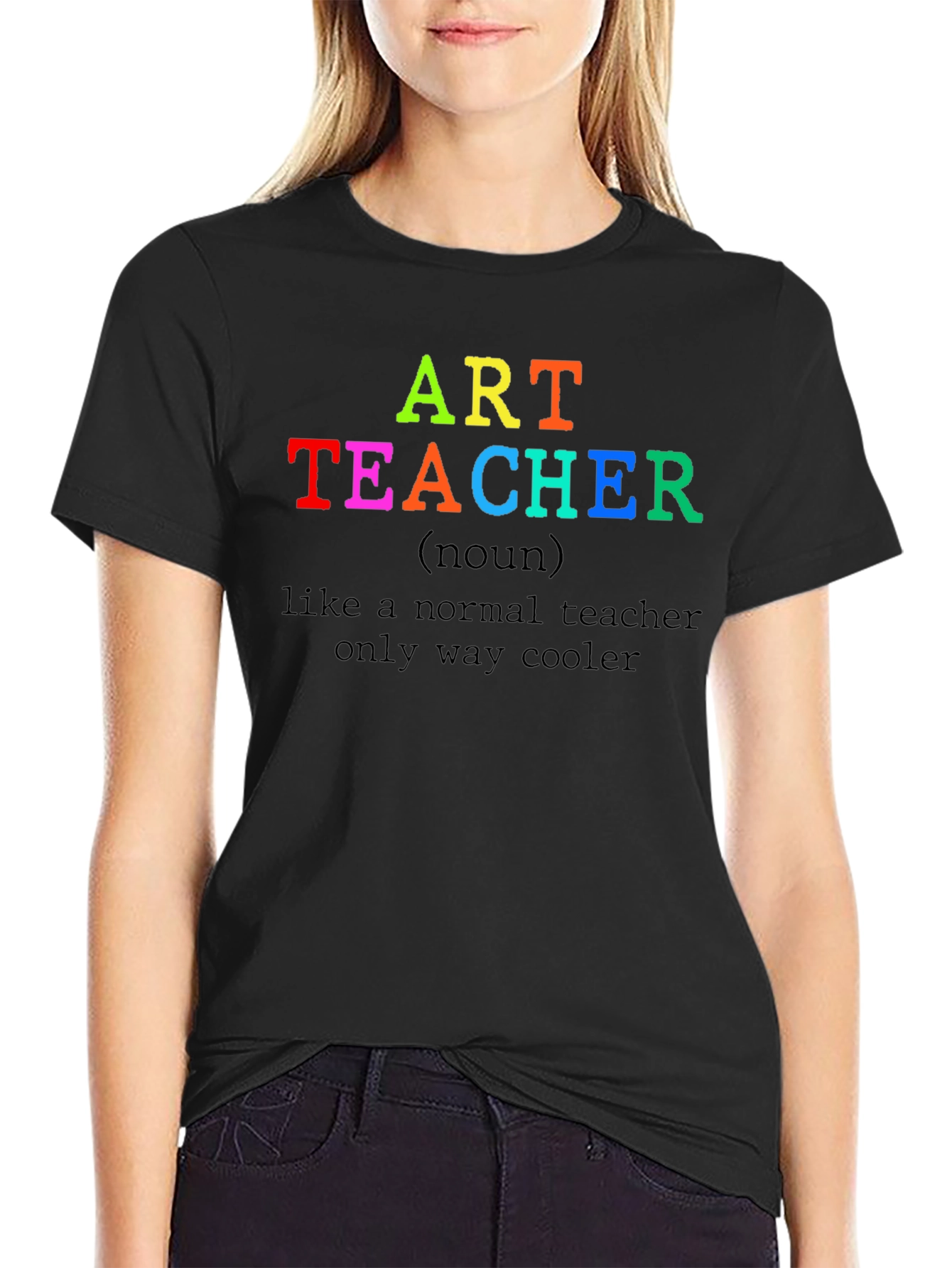 Art Teacher T-Shirt - Cool Teacher Novelty Tee