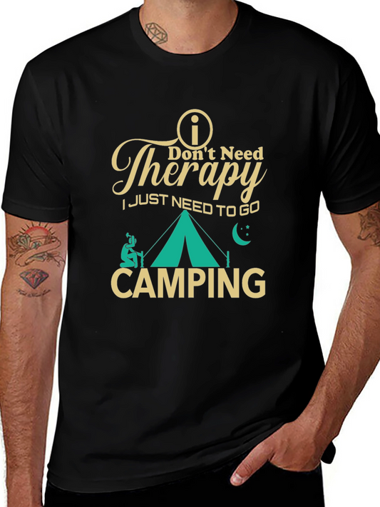 Dont Need Therapy Camping T-Shirt