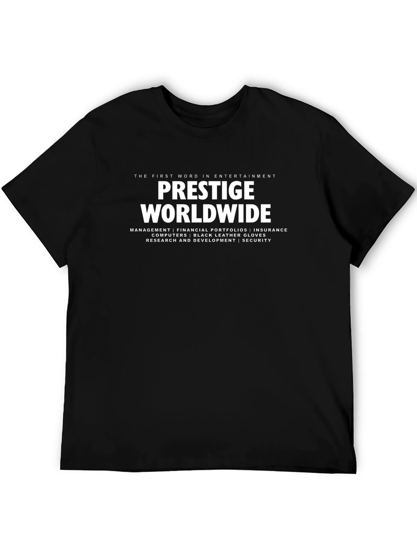 Prestige Worldwide T-Shirt - Step Brothers Movie Merch