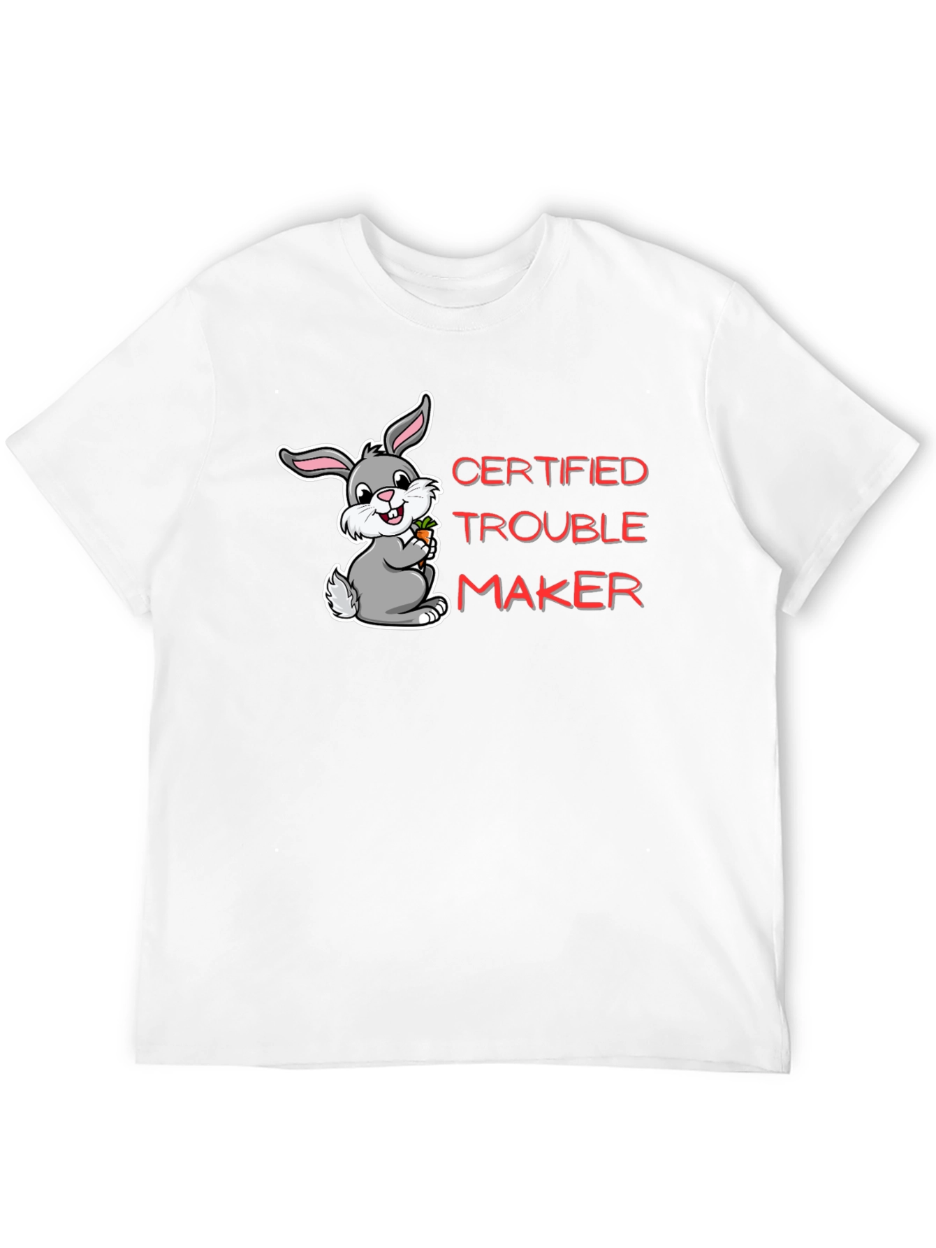 Certified Trouble Maker Bunny T-Shirt