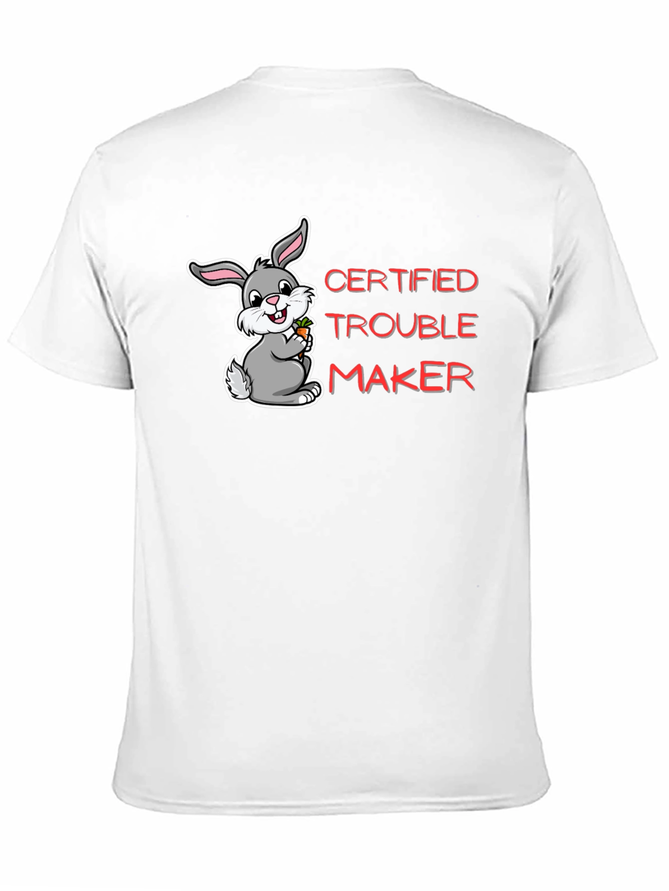 Certified Trouble Maker Bunny T-Shirt