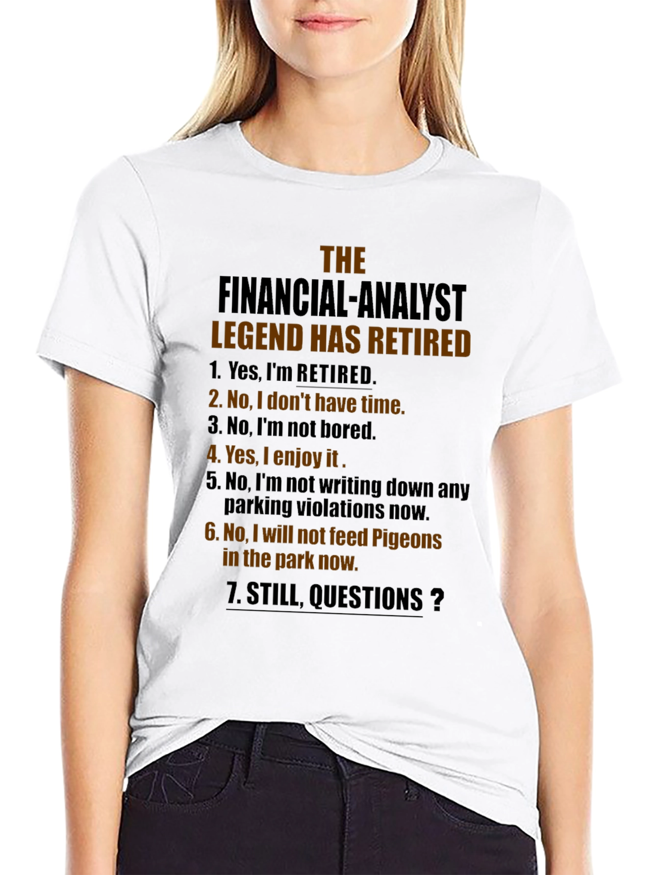 Retired Financial Analyst T-Shirt - Legend Status