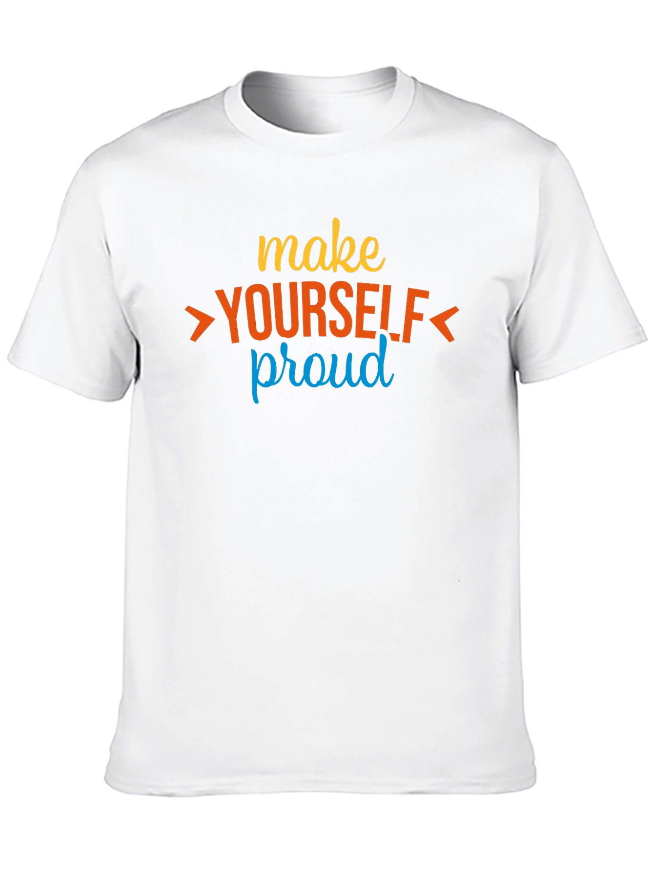 Make Yourself Proud Graphic Tee