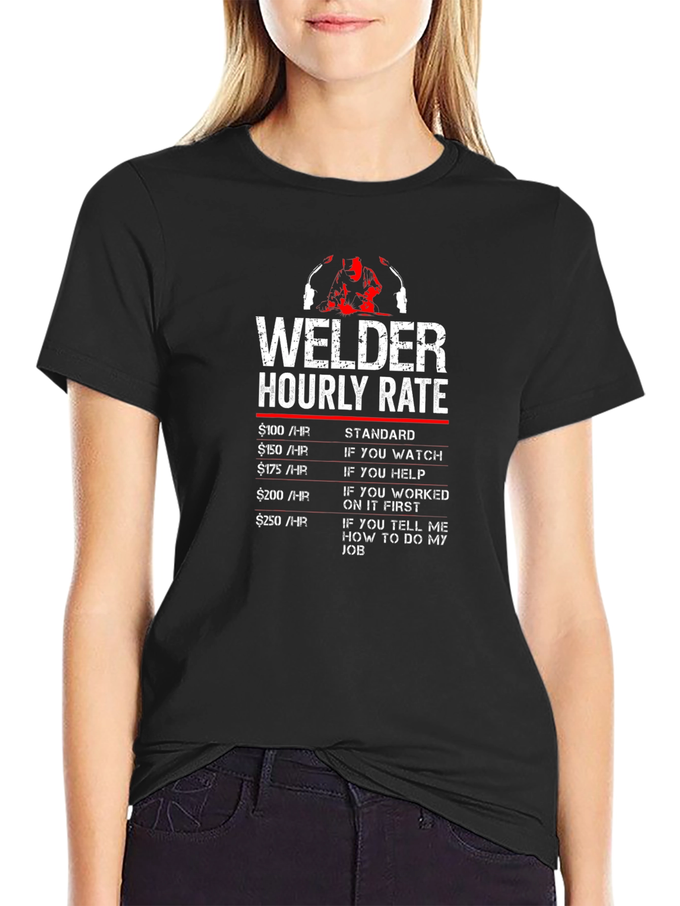 Welder Hourly Rate Graphic T-Shirt - Funny Welder Tee
