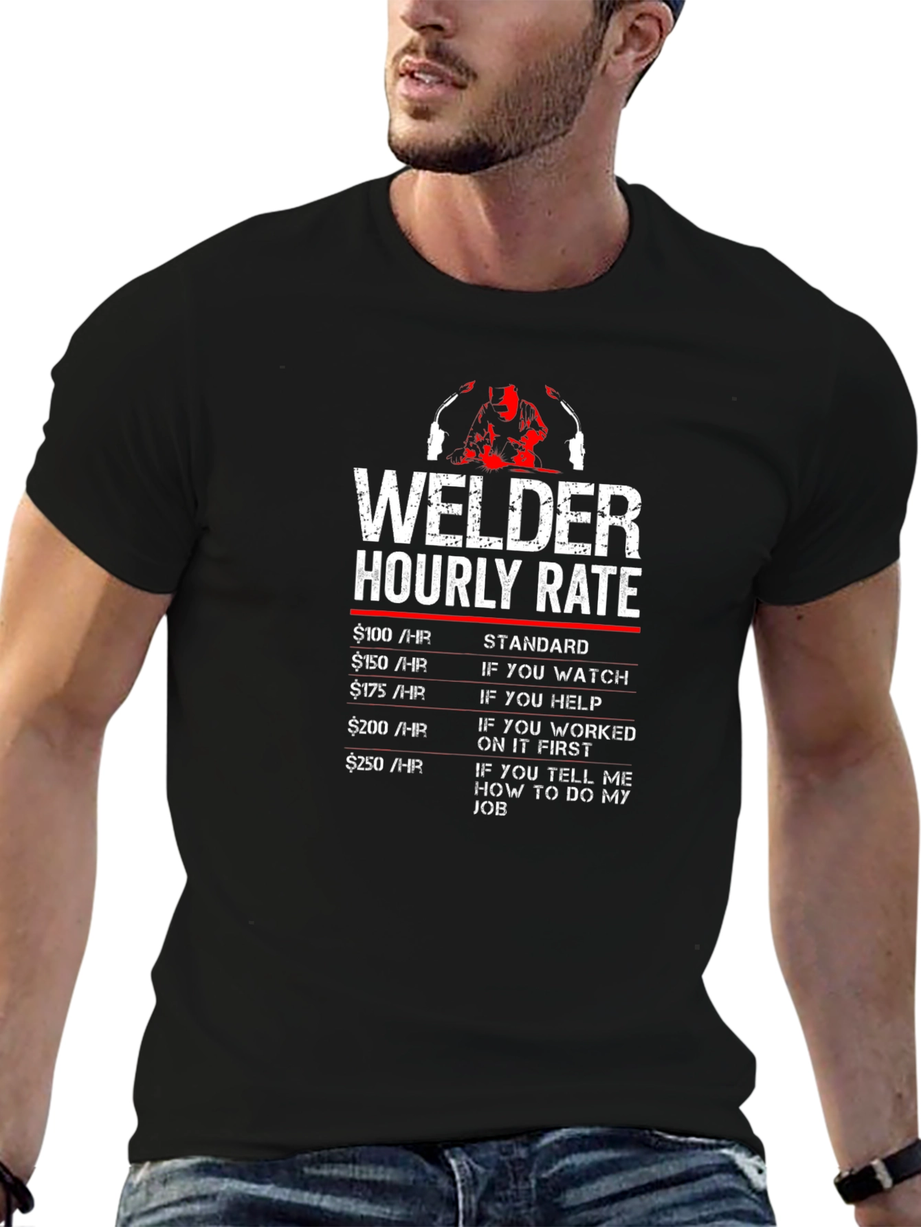 Welder Hourly Rate Graphic T-Shirt - Funny Welder Tee