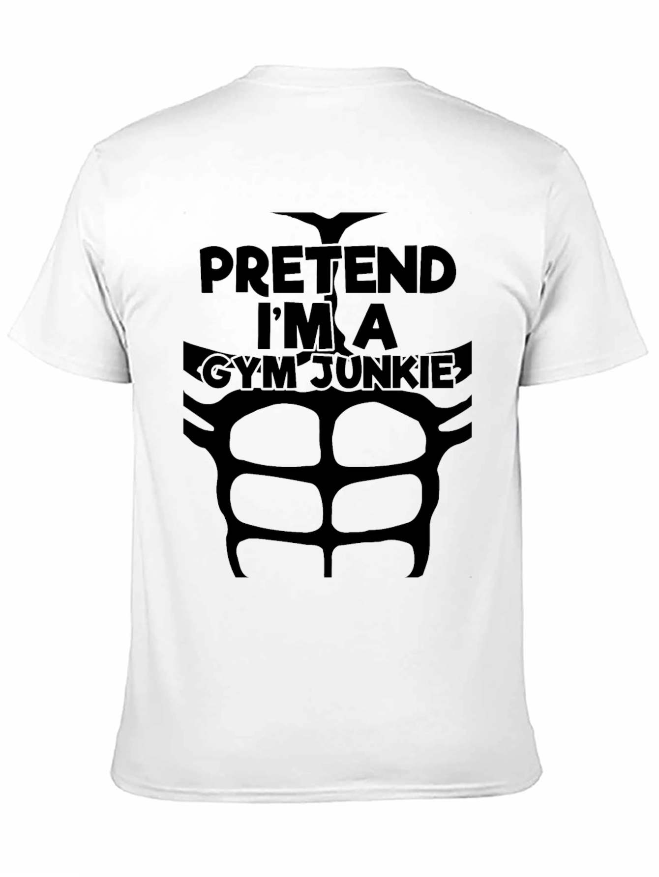 Funny Pretend Gym Junkie Abs T-Shirt