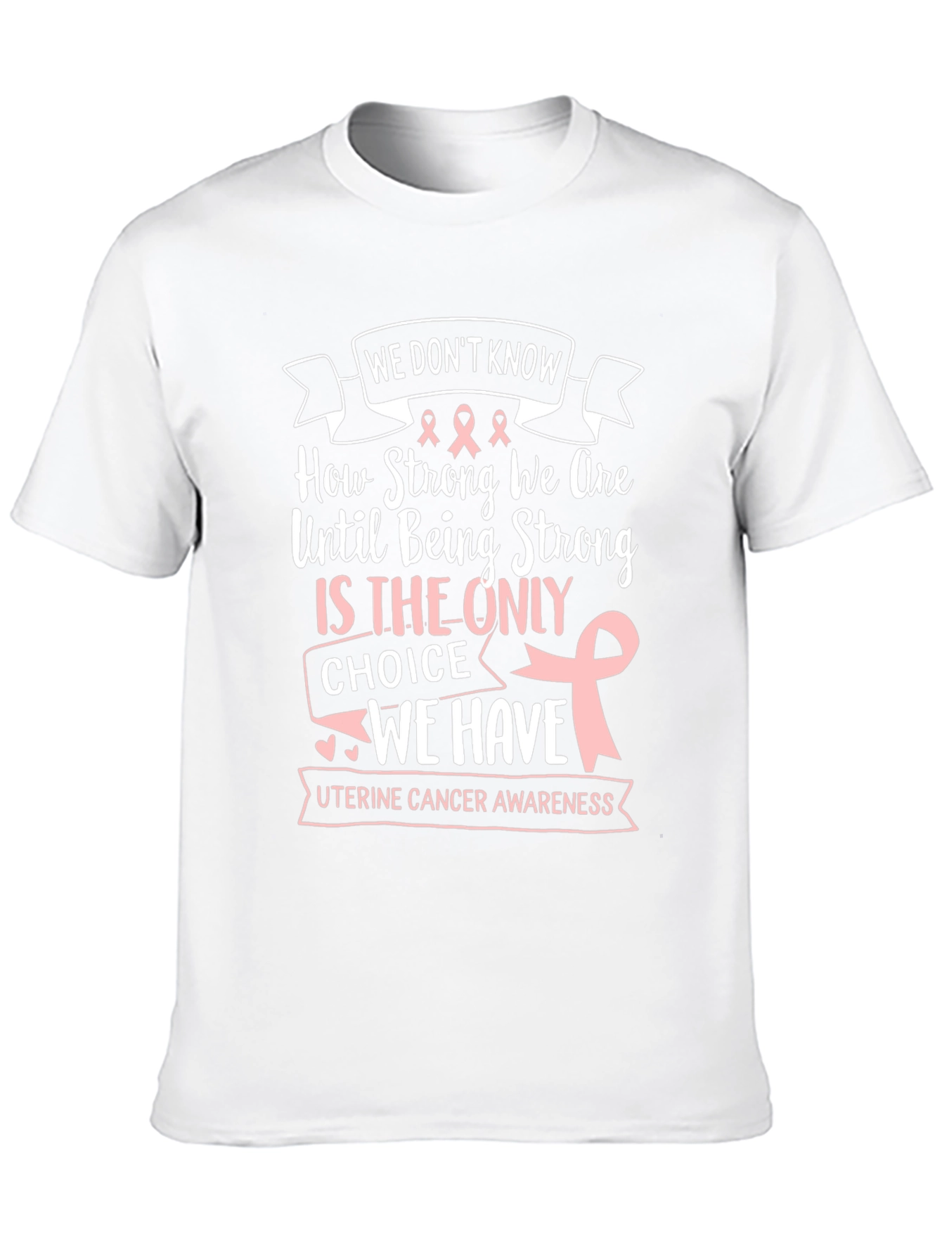 Uterine Cancer Awareness T-Shirt - Strong Women