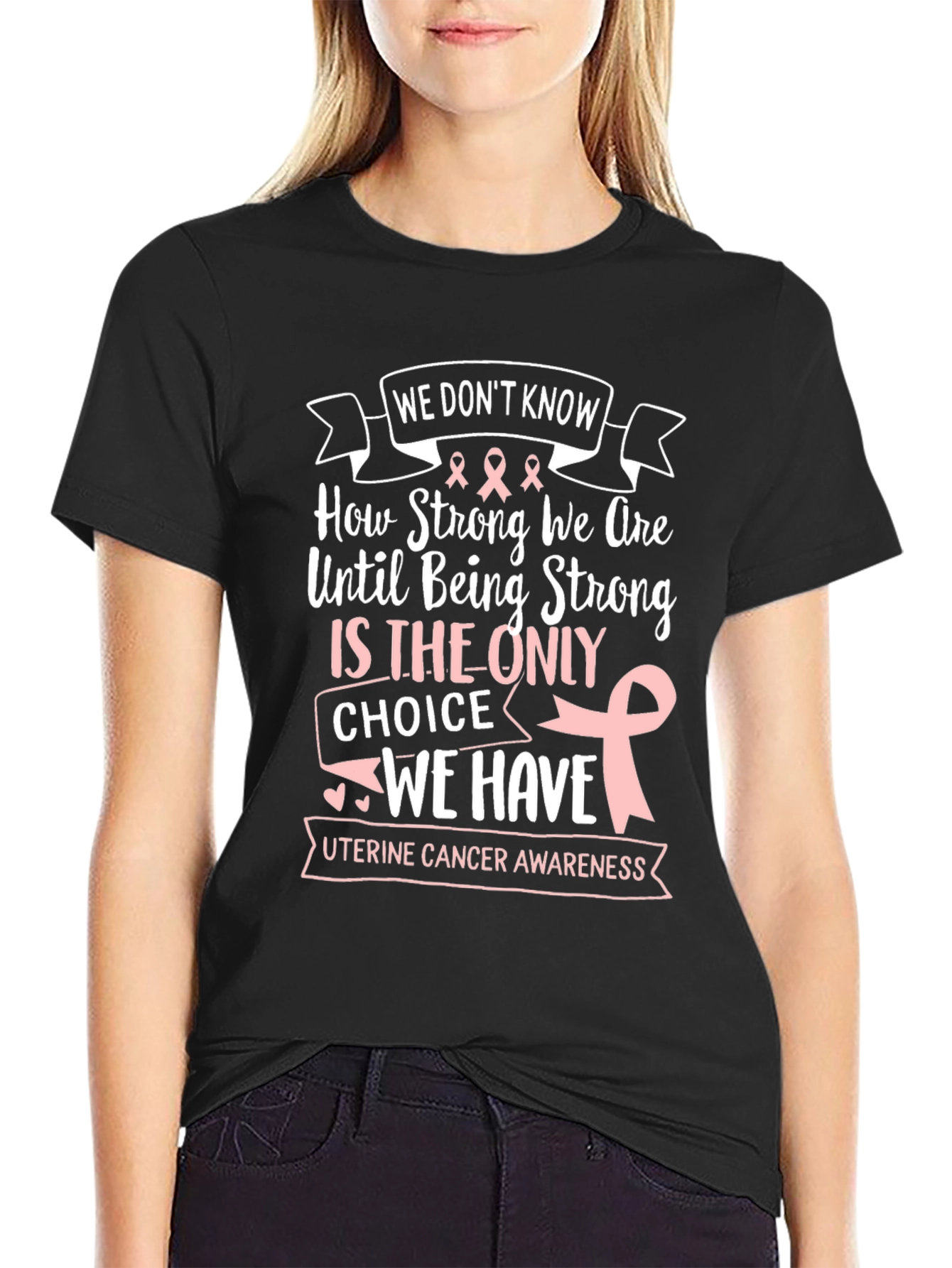 Uterine Cancer Awareness T-Shirt - Strong Women