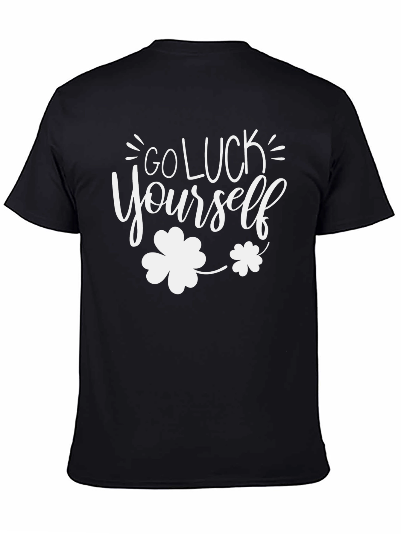 Go Luck Yourself St. Patricks Day Tee
